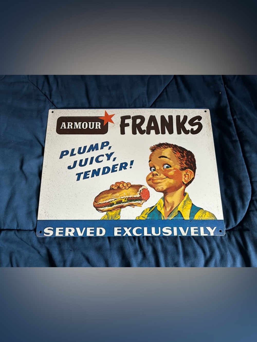 Armour Franks Plump, Juicy, Tender! Metal Sign. 12"x16"